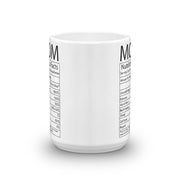 Mother's Day Coffee Mug - Mom Nutrition Facts - Mom's Birthday, Anniversary Gift Mug - Mother's Day Gift Idea